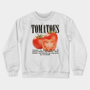 TOMATOES Crewneck Sweatshirt